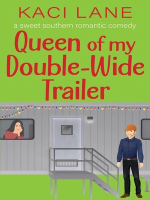 cover image of Queen of my Double-Wide Trailer